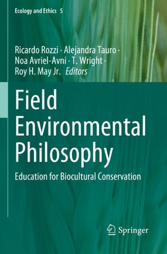 Field Environmental Philosophy: Education for Biocultural Conservation. 2023 ed.