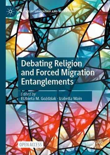 Debating Religion and Forced Migration Entanglements.