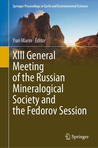XIII General Meeting of the Russian Mineralogical Society and the Fedorov Session. 2023 ed.