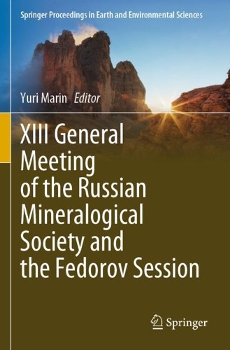 XIII General Meeting of the Russian Mineralogical Society and the Fedorov Session. 2023 ed.