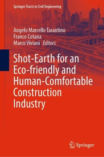 Shot-Earth for an Eco-friendly and Human-Comfortable Construction Industry. 2023 ed.