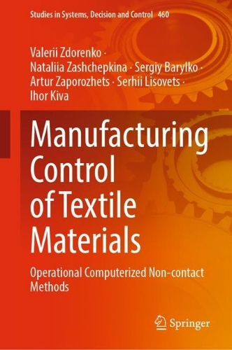 Manufacturing Control of Textile Materials: Operational Computerized Non-contact Methods. 2023 ed.