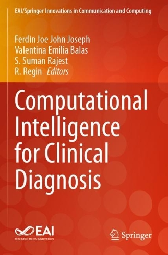Computational Intelligence for Clinical Diagnosis. 2023 ed.
