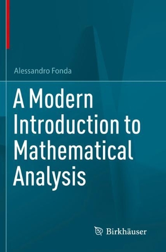 A Modern Introduction to Mathematical Analysis.