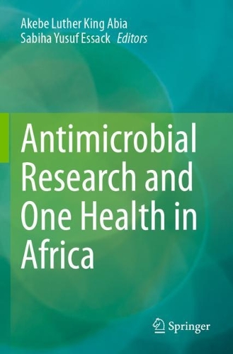 Antimicrobial Research and One Health in Africa. 2023 ed.