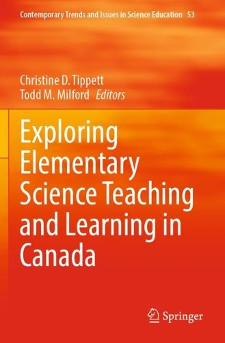 Exploring Elementary Science Teaching and Learning in Canada. 2023 ed.
