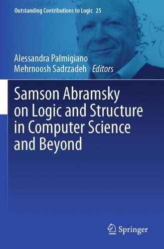 Samson Abramsky on Logic and Structure in Computer Science and Beyond.