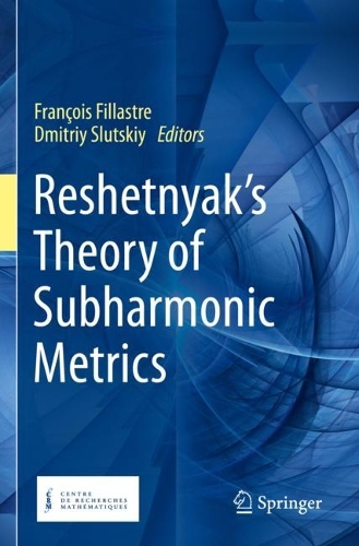 Reshetnyak's Theory of Subharmonic Metrics.