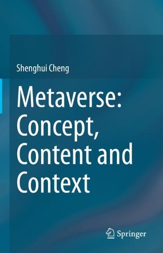 Metaverse: Concept, Content and Context. 2023 ed.