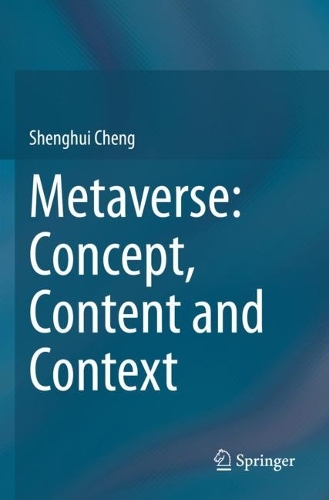 Metaverse: Concept, Content and Context. 2023 ed.