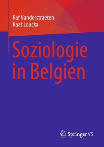 Soziologie in Belgien. 1. Aufl. 2023