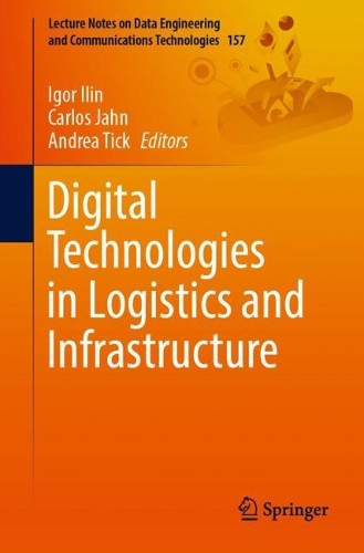 Digital Technologies in Logistics and Infrastructure. 1st ed. 2023