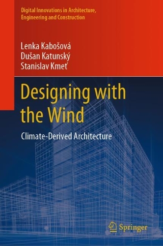 Designing with the Wind: Climate-Derived Architecture. 2023 ed.
