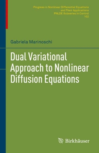 Dual Variational Approach to Nonlinear Diffusion Equations.