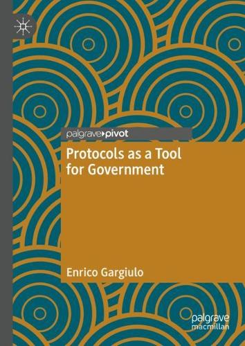 Protocols as a Tool for Government.