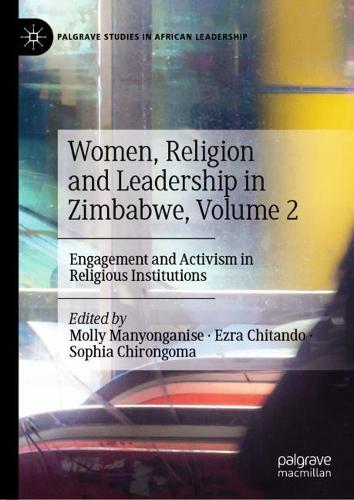 Women, Religion and Leadership in Zimbabwe. Volume 2