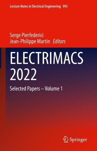ELECTRIMACS 2022: Selected Papers - Volume 1. 2023 ed.
