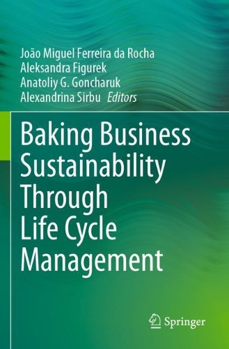 Baking Business Sustainability Through Life Cycle Management. 2023 ed.