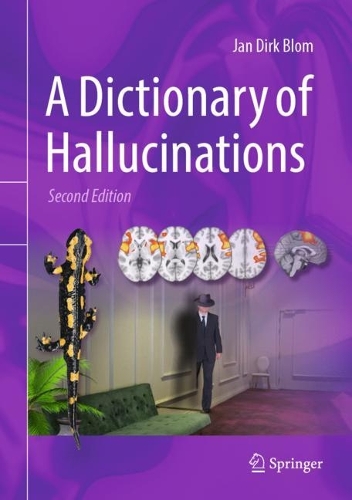 A Dictionary of Hallucinations. Second Edition 2023