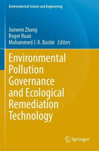 Environmental Pollution Governance and Ecological Remediation Technology. 2023 ed.