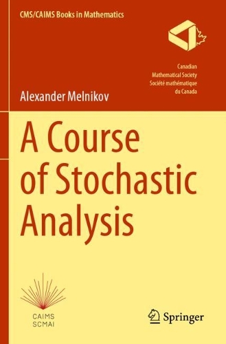 A Course of Stochastic Analysis.