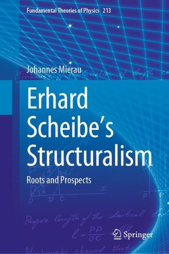 Erhard Scheibe's Structuralism: Roots and Prospects.