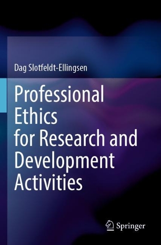 Professional Ethics for Research and Development Activities. 2023 ed.