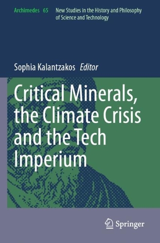 Critical Minerals, the Climate Crisis and the Tech Imperium. 2023 ed.