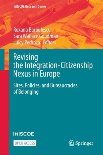 Revising the Integration-Citizenship Nexus in Europe