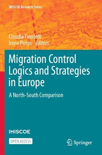 Migration Control Logics and Strategies in Europe: A North-South Comparison. 1st ed. 2023