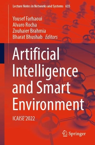 Artificial Intelligence and Smart Environment: ICAISE'2022. 1st ed. 2023