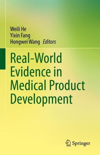 Real-World Evidence in Medical Product Development.