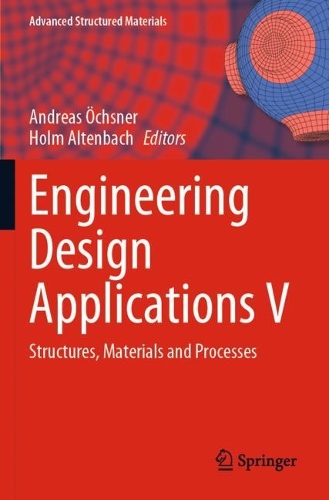 Engineering Design Applications V: Structures, Materials and Processes. 2023 ed.