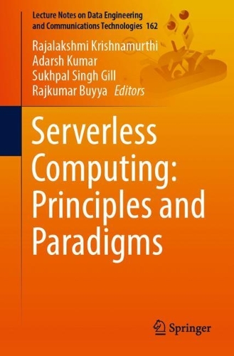 Serverless Computing: Principles and Paradigms. 1st ed. 2023