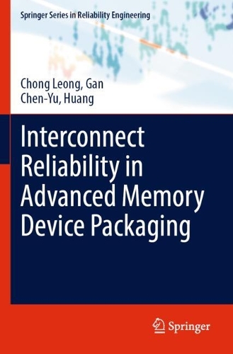 Interconnect Reliability in Advanced Memory Device Packaging. 2023 ed.