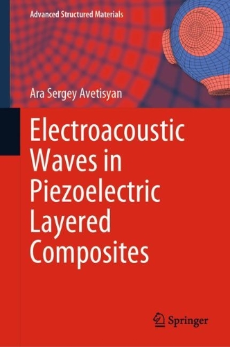 Electroacoustic Waves in Piezoelectric Layered Composites.