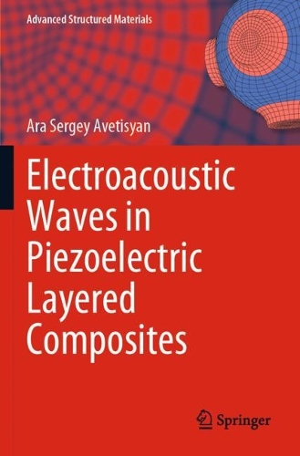 Electroacoustic Waves in Piezoelectric Layered Composites. 2023 ed.