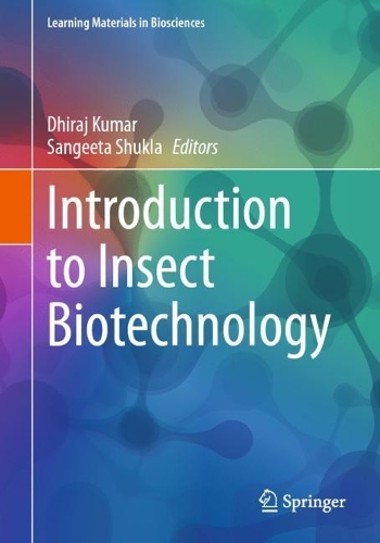 Introduction to Insect Biotechnology. 1st ed. 2023