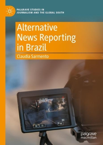 Alternative News Reporting in Brazil.