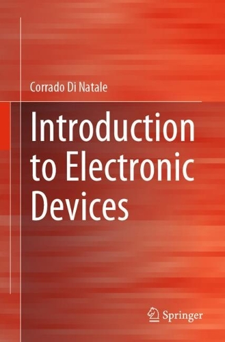 Introduction to Electronic Devices. 1st ed. 2023