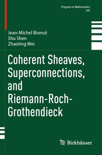 Coherent Sheaves, Superconnections, and Riemann-Roch-Grothendieck.