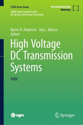 High Voltage DC Transmission Systems: HVDC.