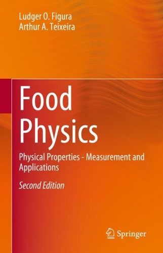 Food Physics: Physical Properties - Measurement and Applications. Second Edition 2023