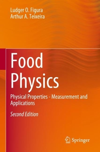 Food Physics: Physical Properties - Measurement and Applications. Second Edition 2023