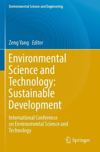 Environmental Science and Technology: Sustainable Development: International Conference on Environmental Science and Technology. 2023 ed.