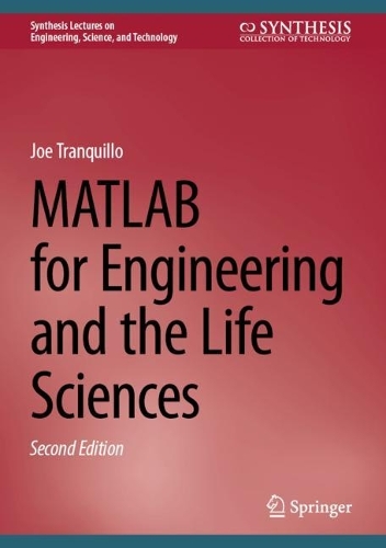 MATLAB for Engineering and the Life Sciences. Second Edition 2023