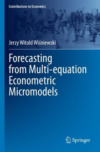 Forecasting from Multi-equation Econometric Micromodels. 2023 ed.