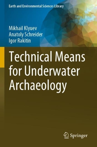 Technical Means for Underwater Archaeology. 2023 ed.