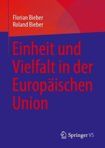 Einheit und Vielfalt in der Europaeischen Union. 1. Aufl. 2023