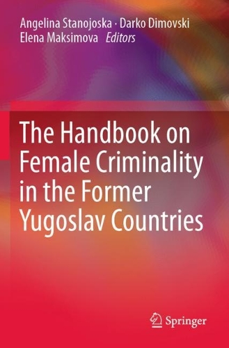 The Handbook on Female Criminality in the Former Yugoslav Countries. 2023 ed.
